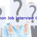10 Common Job Interview Questions